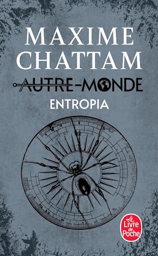 Entropia (Autre-monde, 4, Band 4) von Le Livre de Poche