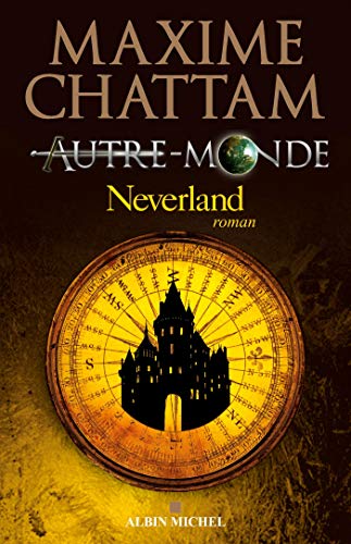 Autre-Monde Tome 6 - Neverland