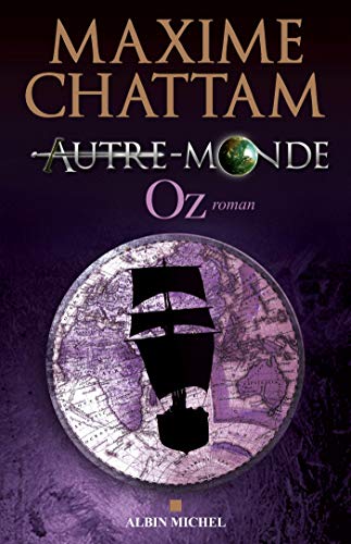 Autre monde, Tome 5 : Oz