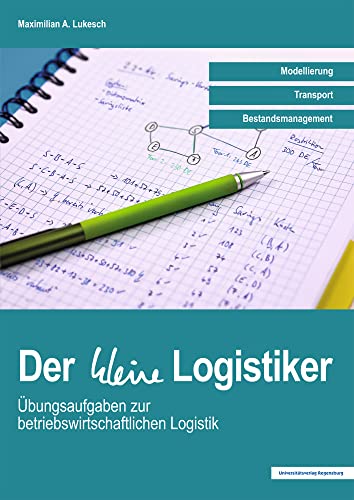Der kleine Logistiker Der kleine Logistiker von Universitätsverlag Regensburg