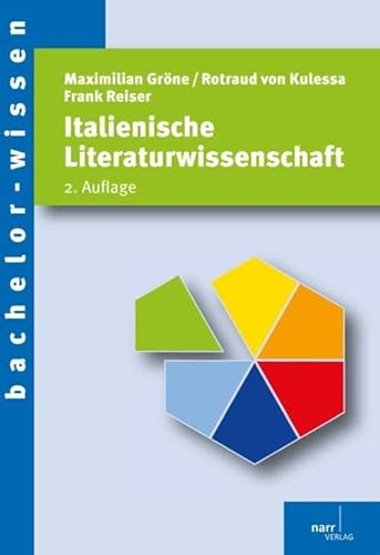 Italienische Literaturwissenschaft: Eine Einführung (bachelor-wissen)