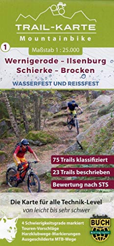MTB Trail-Karte Harz: Wernigerode – Ilsenburg – Schierke – Brocken: Nr.1 | Wasser- und reißfeste Mountainbike-Karte von Schmidt-Buch-Verlag