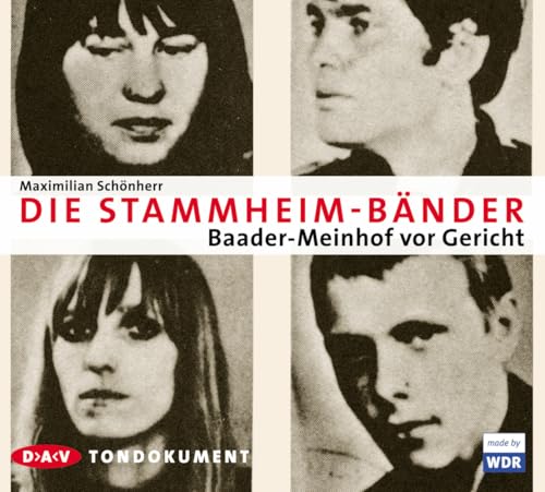 Die Stammheim-Bänder: Baader-Meinhof vor Gericht. Tondokument (1 CD): Baader-Meinhof vor Gericht. Tondokument. Ausgezeichnet mit dem Deutsche Hörbuchpreis 2009 für Beste Information