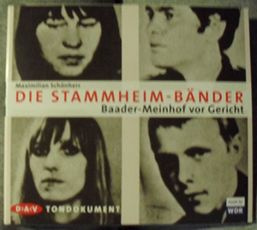 Die Stammheim-Bänder: Baader-Meinhof vor Gericht. Tondokument (1 CD): Baader-Meinhof vor Gericht. Tondokument. Ausgezeichnet mit dem Deutsche Hörbuchpreis 2009 für Beste Information