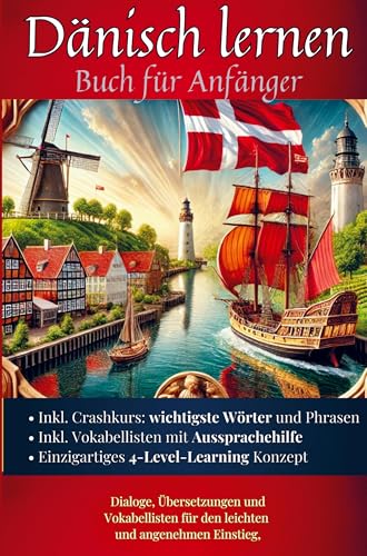 Dänisch lernen: Buch für Anfänger: Dialoge, Übersetzungen und Vokabellisten für den leichten und angenehmen Einstieg. von Bookmundo