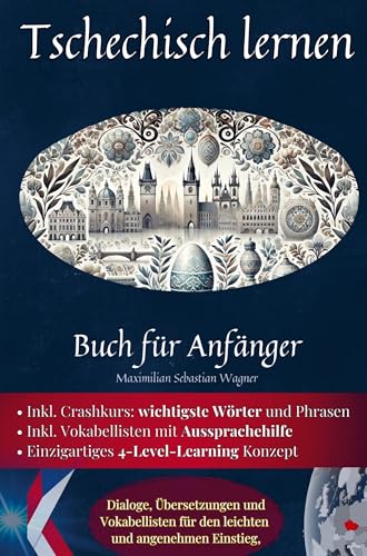 Tschechisch lernen: Buch für Anfänger: Dialoge, Übersetzungen und Vokabellisten für den leichten und angenehmen Einstieg. von Bookmundo