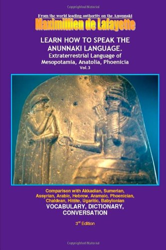 Learn How To Speak The Anunnaki Language. Vol. 3 von lulu.com