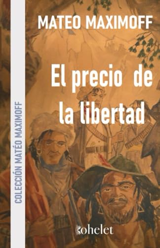 El precio de la libertad: de la esclavitud del pueblo gitano von Independently published