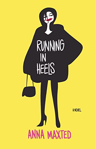 Running in Heels: A Novel von William Morrow