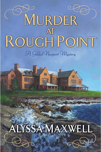 Murder at Rough Point (A Gilded Newport Mystery, Band 4)