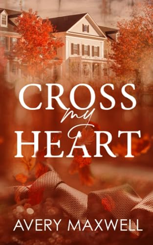 Cross My Heart (The Westbrooks: Broken Hearts, Band 1)