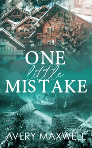 One Little Mistake