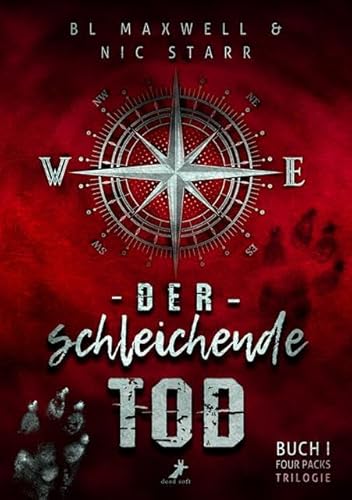 Der schleichende Tod: Four Packs Band 1 Der schleichende Tod: Four Packs Band 1 von Dead Soft Verlag