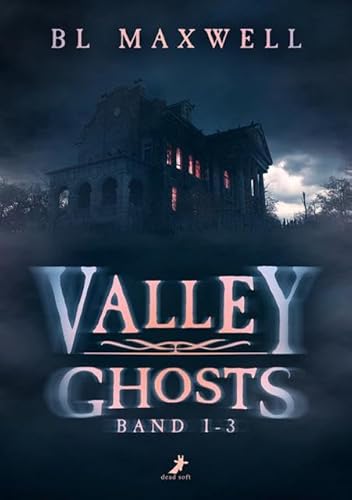 Valley Ghosts: Band 1-3 von Dead Soft Verlag