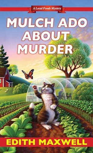 Mulch Ado about Murder (Local Foods Mystery, Band 5) von Kensington