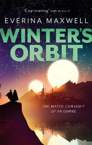 Winter's Orbit: The instant Sunday Times bestseller and queer space opera von Orbit
