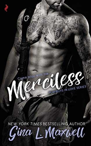 Merciless (Playboys In Love, Band 3) von Independently Published
