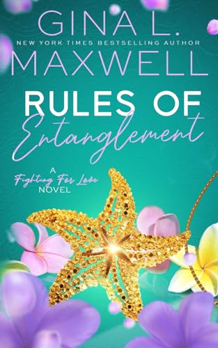 Rules of Entanglement (Fighting for Love, Band 2)