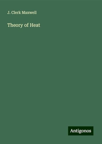 Theory of Heat von Antigonos Verlag