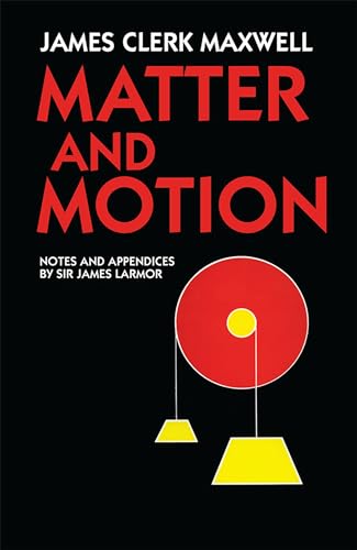 Matter and Motion (Dover Books on Physics and Chemistry)