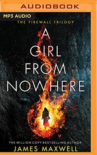 A Girl from Nowhere (Firewall Trilogy, Band 1) von BRILLIANCE AUDIO