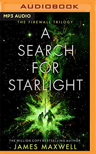A Search for Starlight (The Firewall Trilogy, Band 3) von Brilliance Audio