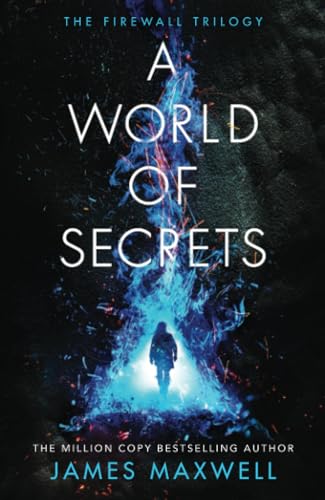A World of Secrets (The Firewall Trilogy, 2, Band 2) von 47north