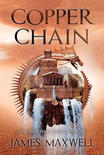 Copper Chain (The Shifting Tides, 3, Band 3)