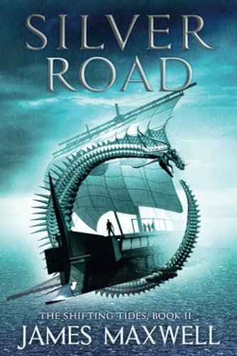 Silver Road (The Shifting Tides, 2, Band 2) von 47north