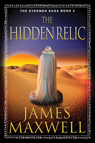 The Hidden Relic (The Evermen Saga, 2, Band 2)