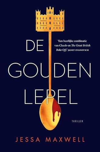 De gouden lepel De gouden lepel von Luitingh Sijthoff