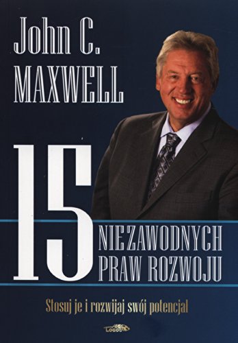 15 niezawodnych praw rozwoju 15 niezawodnych praw rozwoju