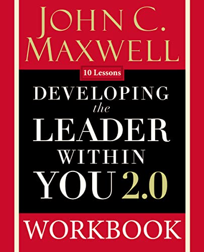 Developing the Leader Within You 2.0 Workbook Developing the Leader Within You 2.0 Workbook von HarperChristian Resources