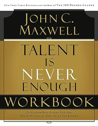 Talent is Never Enough Workbook