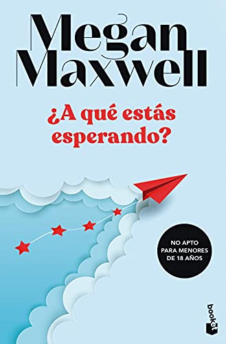 ¿A qué estás esperando? (Biblioteca Megan Maxwell)