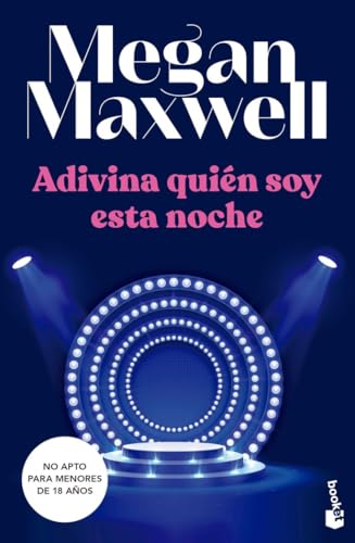 Adivina quién soy esta noche: Serie Adivina quién soy 2 (Biblioteca Megan Maxwell, Band 2)