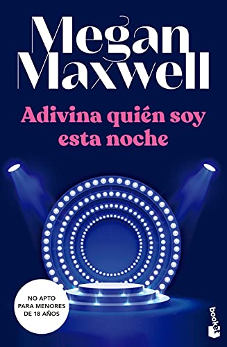 Adivina quién soy esta noche: Serie Adivina quién soy 2 (Biblioteca Megan Maxwell, Band 2)