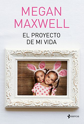 El proyecto de mi vida (Romántica Contemporánea) von Esencia