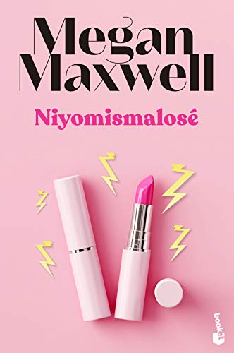 Niyomismalose (Biblioteca Megan Maxwell) von Booket