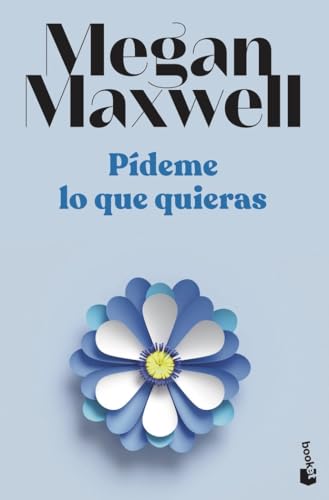 Pídeme lo que quieras: Serie Pídeme lo que quieras 1 (Biblioteca Megan Maxwell, Band 1) von Booket