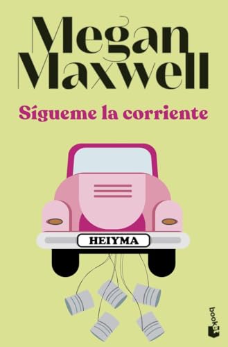 Sígueme la corriente (Biblioteca Megan Maxwell) von Booket