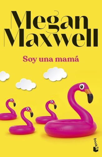 Soy una mamá (Biblioteca Megan Maxwell)