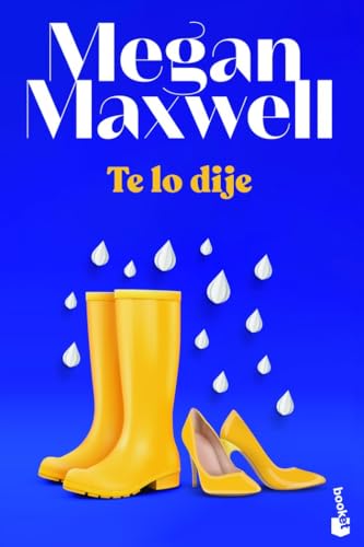 Te Lo Dije (Biblioteca Megan Maxwell) von Booket