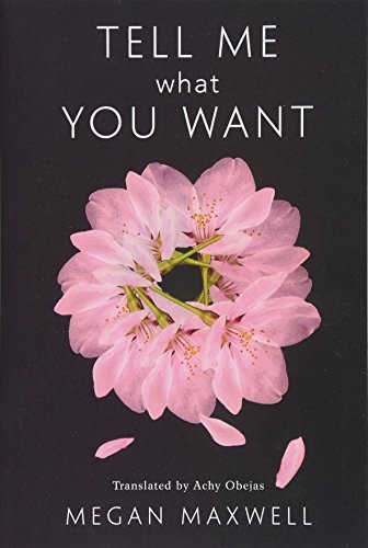 Tell Me What You Want von Amazon Crossing