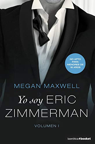 Yo soy Eric Zimmerman, vol. I (Erótica) von Booket