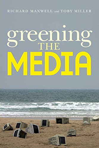 Greening the Media von Oxford University Press