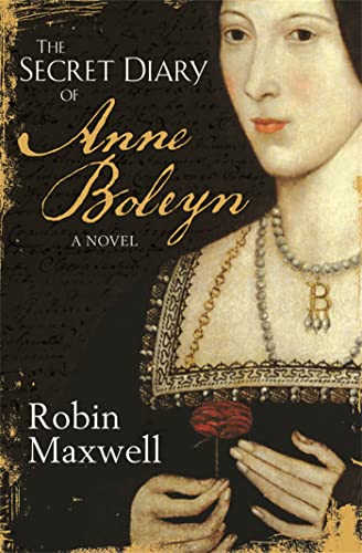 The Secret Diary of Anne Boleyn von Orion