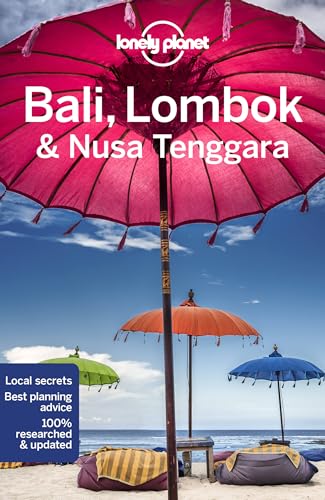 Lonely Planet Bali, Lombok & Nusa Tenggara: Perfect for exploring top sights and taking roads less travelled (Travel Guide), English Version