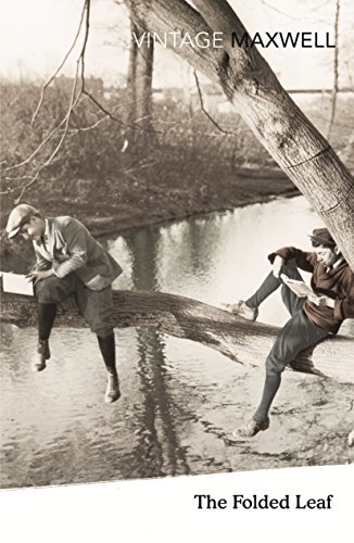 The Folded Leaf: William Maxwell von Vintage Classics