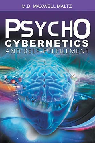 Psycho-Cybernetics and Self-Fulfillment von www.bnpublishing.com